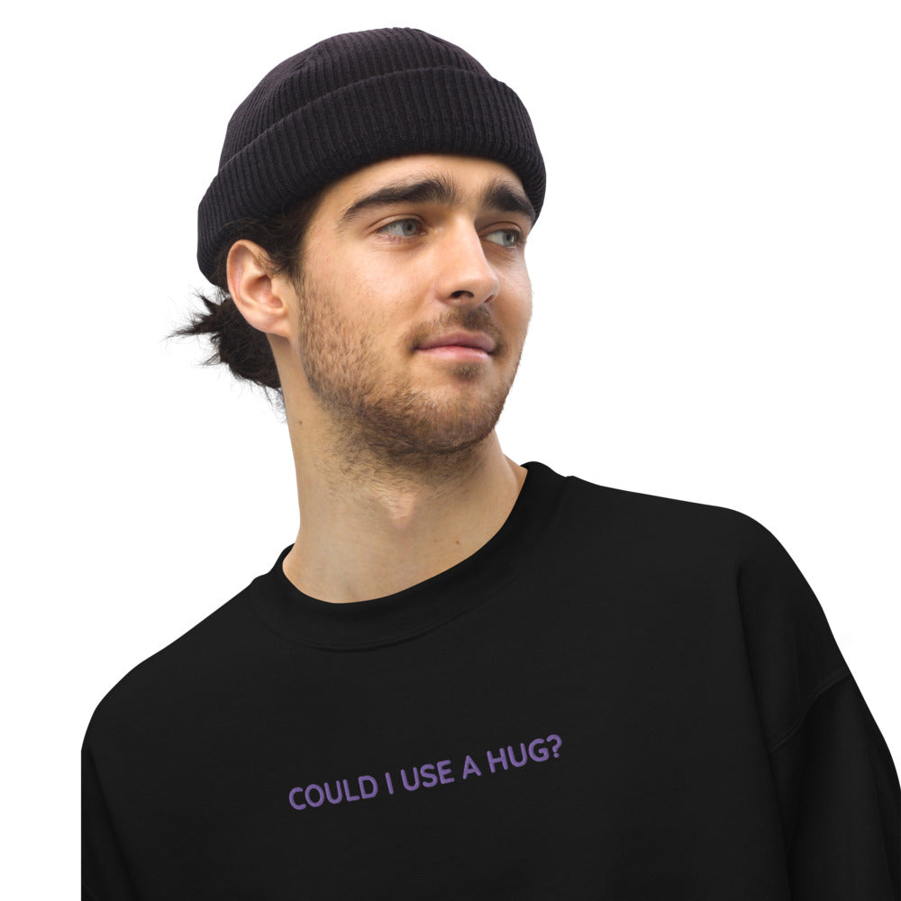 Embroidered Sweatshirt ‘COULD I USE A HUG?’